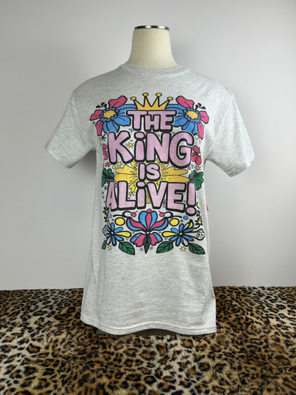 The King is Alive T-Shirt