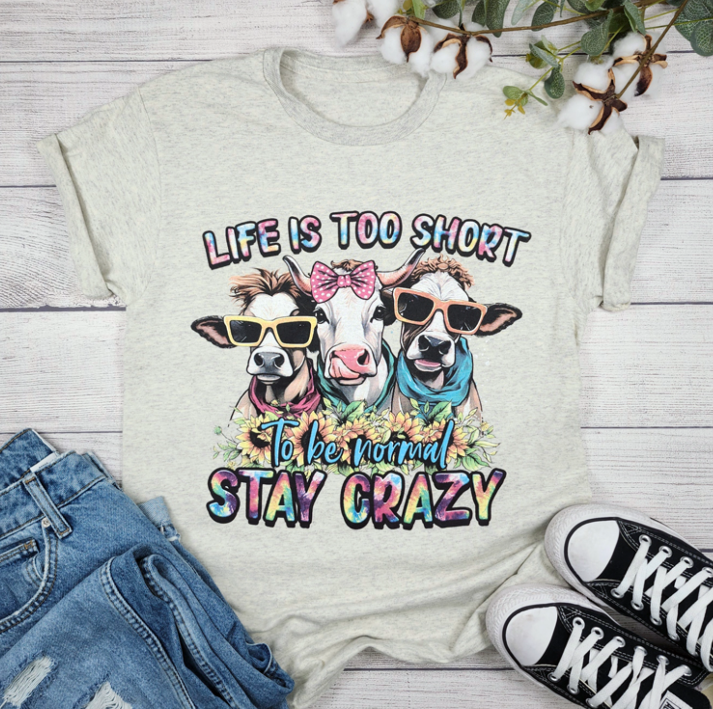 Life's Too Short, Stay Crazy T-Shirt